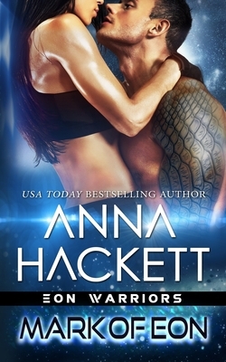 Mark of Eon by Anna Hackett