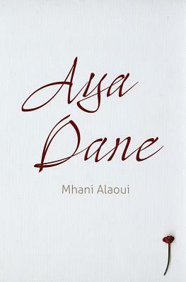 Aya Dane by Mhani Alaoui