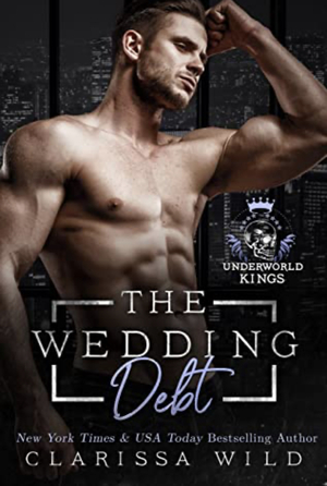 The Wedding Debt by Clarissa Wild