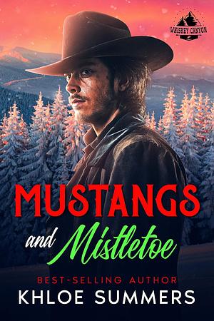 Mustangs and Mistletoe by Khloe Summers