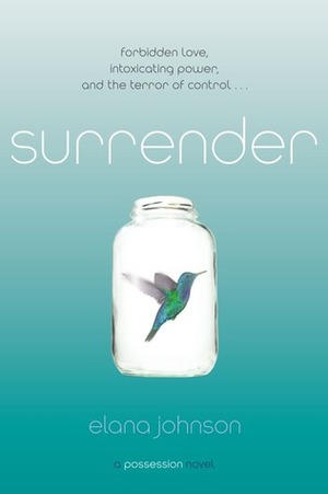 Surrender: A Possession Novel by Elana Johnson