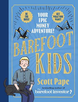 Barefoot Kids by Scott Pape, Scott Pape