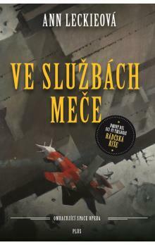 Ve službách Meče by Ann Leckie