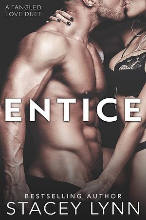 Entice by Stacey Lynn