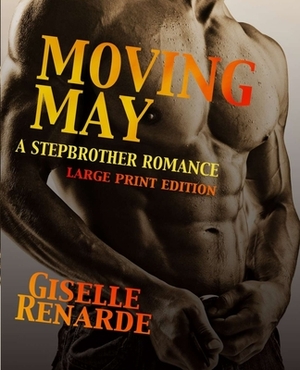 Moving May Large Print Edition by Giselle Renarde