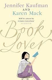 Book Lover by Jennifer Kaufman, Karen Mack