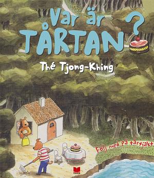 Var är tårtan? by Thé Tjong-Khing