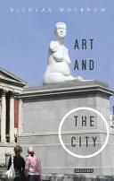 Art and the City by Nicolas Whybrow