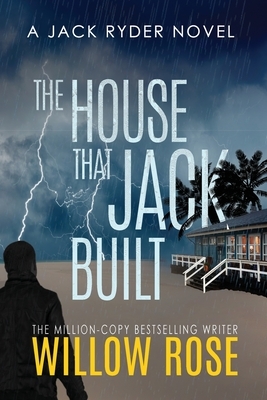 The house that Jack built by Willow Rose