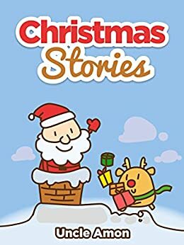 Christmas Stories by Uncle Amon