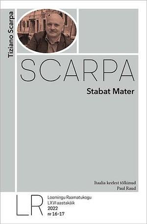 Stabat Mater by Tiziano Scarpa