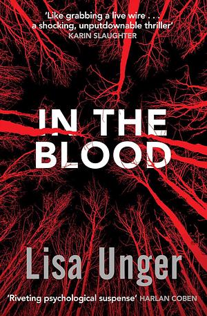 In the Blood by Lisa Unger