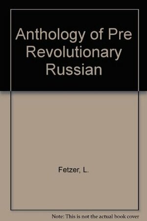 Pre Revolutionary Russian Science Fiction: An Anthology (Seven Utopias and a Dream) by Leland Fetzer