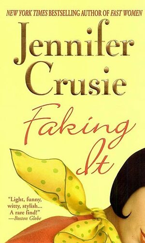 Faking It by Jennifer Crusie