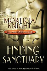 Finding Sanctuary by Morticia Knight