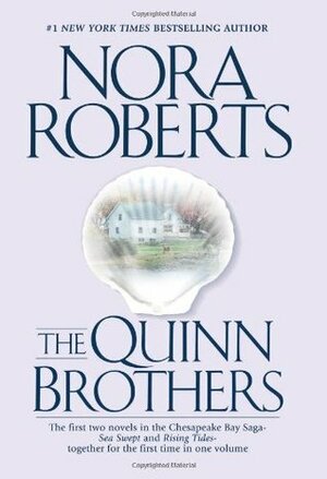 The Quinn Brothers by Nora Roberts