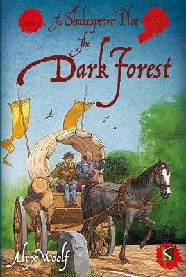 The Dark Forest: Book 2 by Alex Woolf