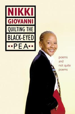 Quilting the Black-Eyed Pea by Nikki Giovanni