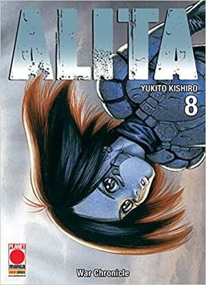 Alita: War Chronicle by Yukito Kishiro