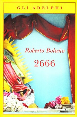 2666 by Roberto Bolaño