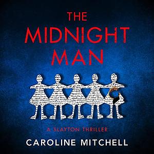 The Midnight Man by Caroline Mitchell