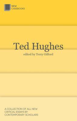 Ted Hughes by Terry Gifford