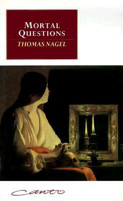 Mortal Questions by Thomas Nagel