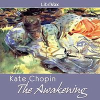 The Awakening by Kate Chopin