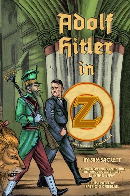 Adolf Hitler in Oz by Sam Sackett