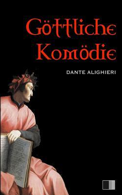 Göttliche Komödie by Dante Alighieri