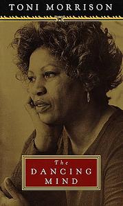 The Dancing Mind by Toni Morrison