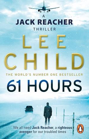 61 Hours by Lee Child