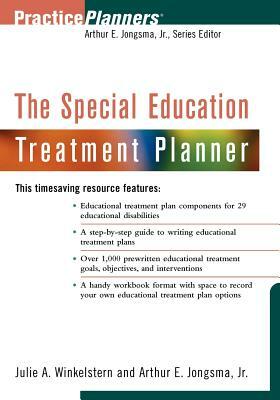 The Special Education Treatment Planner by Julie a. Winkelstern, Arthur E. Jongsma Jr.