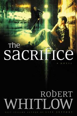 The Sacrifice by Robert Whitlow