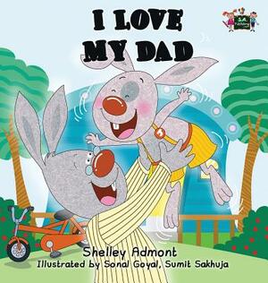 I Love My Dad by Kidkiddos Books, Shelley Admont