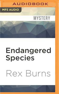 Endangered Species by Rex Burns