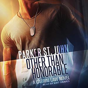 Other Than Honorable by Parker St. John