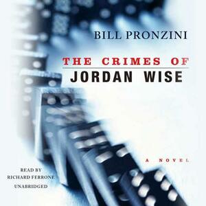 The Crimes of Jordan Wise by Bill Pronzini