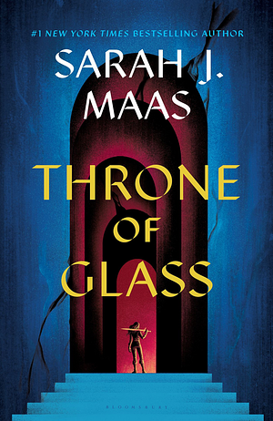 Throne of glass by Sarah J. Maas