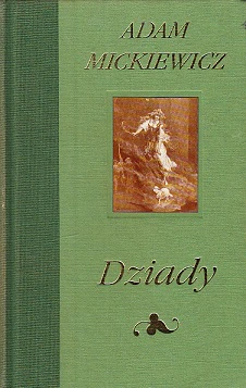 Dziady by Adam Mickiewicz