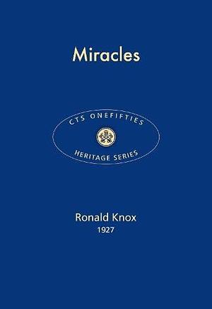 Miracles by Ronald A. Knox