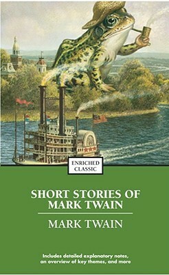 The Best Short Works of Mark Twain by Cynthia Brantley Johnson, Mark Twain, Karen Davidson