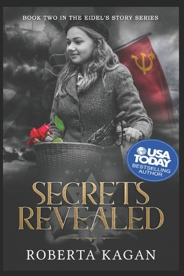 Secrets Revealed: Book Two by Roberta Kagan