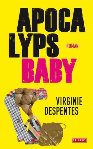 Apocalyps Baby by Virginie Despentes