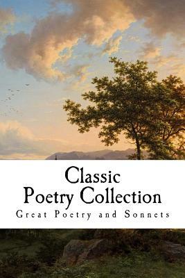 Classic Poetry Collection by Robert Frost, William Shakespeare, Walt Whitman