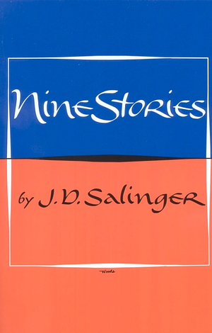 Nine Stories by J.D. Salinger