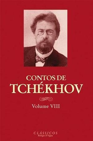 Contos de Tchékhov - Volume VIII by Nina Guerra, Filipe Guerra, Anton Chekhov