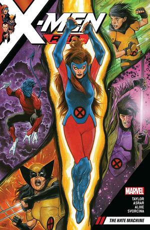 X-Men Red, Vol. 1: The Hate Machine by Pascal Alixe, Tom Taylor