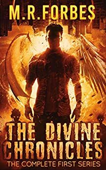 The Divine Chronicles: The Complete First Series by M.R. Forbes