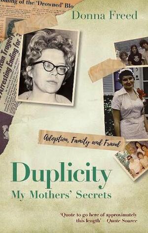 Duplicity  by Donna Freed